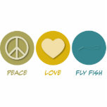 Peace Love Fly Fish Cut Out