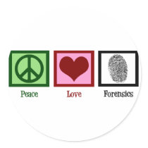 Peace Love Forensics Round Stickers