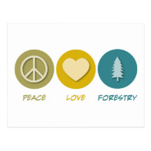Peace Love Forestry Post Card