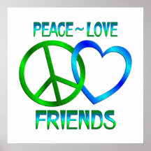 Peace Love Friends Poster