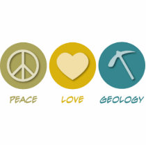 Peace Love Geology Cut Out