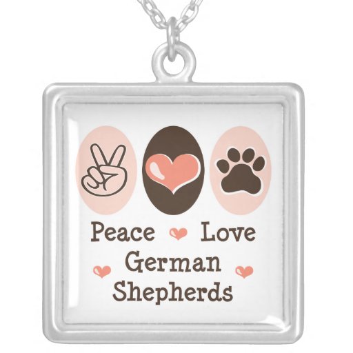 Peace Love German Shepherds Necklace