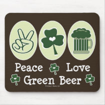 Peace Love Green Beer Mousepad