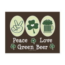 Peace Love Green Beer Postcard