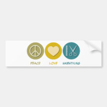 Peace Love Hairstyling Bumper Stickers