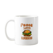 Peace Love Hamburgers Mugs