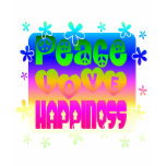 Peace, Love, Happiness T-Shirt