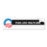 Peace. Love. Health Care. Headline Bumper Sticker