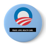 Peace. Love. Health Care. Headline Pin