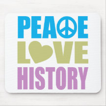 Peace Love History Mouse Pads