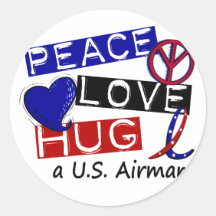 PEACE LOVE HUG A U.S. Airman T-Shirts Sticker