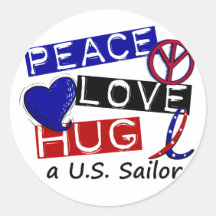 PEACE LOVE HUG A U.S. Sailor Shirts & Gifts Stickers