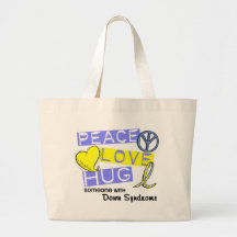 PEACE LOVE HUG Someone With Down Syndrome T-Shirts Tote Bag