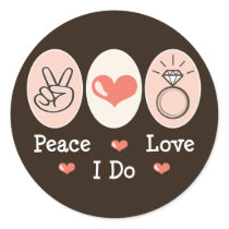 Peace Love I Do Stickers