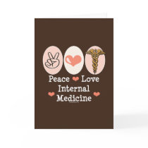 Peace Love Internal Medicine Greeting Card