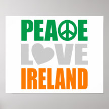 Peace Love Ireland Poster