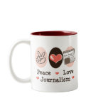 Peace Love Journalism Mug