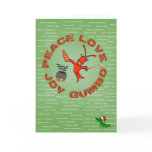Peace,Love,Joy,GUMBO Louisiana Christmas Card