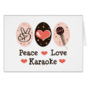 Peace Love Karaoke Blank Card