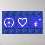 Peace Love Kayaking Posters