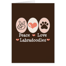 Peace Love Labradoodles Greeting Card