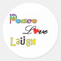 Peace, Love Laugh Round Sticker