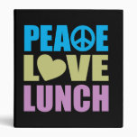 Peace Love Lunch 3 Ring Binder