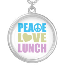 Peace Love Lunch Pendants