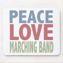 Peace Love Marching Band Mouse Pad