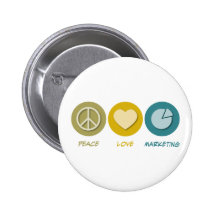 Peace Love Marketing Pinback Button