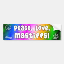 Peace Love Mastiffs Bumper Sticker