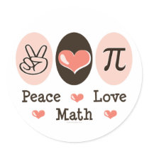 Peace Love Math Stickers