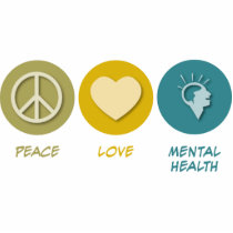 Peace Love Mental Health Acrylic Cut Out