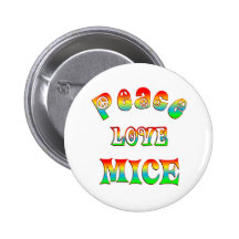 PEACE LOVE MICE PINBACK BUTTON
