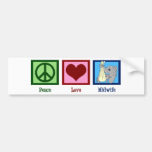 Peace Love Midwife Bumper Stickers