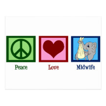 Peace Love Midwife Postcard