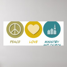Peace Love Ministry and Church Administration Print