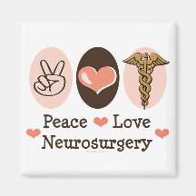 Peace Love Neurosurgery Magnet