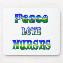 Peace Love Nurses Mouse Pad