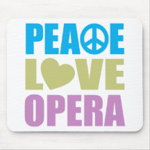 Peace Love Opera Mousepad