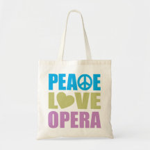 Peace Love Opera Tote Bag
