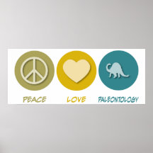 Peace Love Paleontology Poster