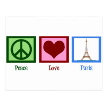 Peace Love Paris Post Card