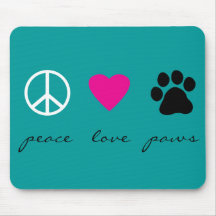 Peace Love Paws Mousepad
