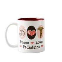 Peace Love Pediatrics Pediatrician Mug