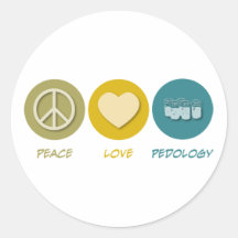 Peace Love Pedology Round Sticker