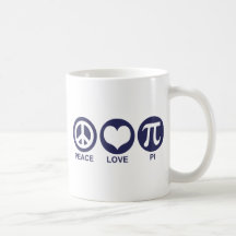 Peace Love Pi Coffee Mugs