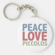 Peace Love Piccolos Key Chains