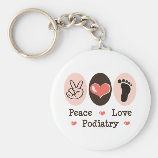 Peace Love Podiatry Podiatrist Key Chain