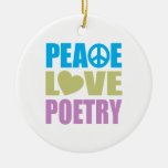 Peace Love Poetry Christmas Ornament